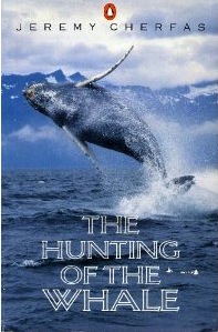 Cover of Penguin edition of The Hunting of the Whale by Jeremy Cherfas